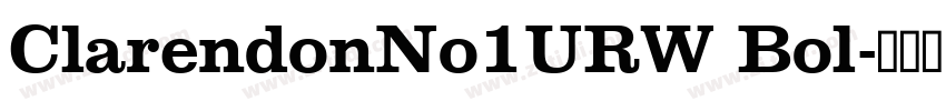 ClarendonNo1URW Bol字体转换